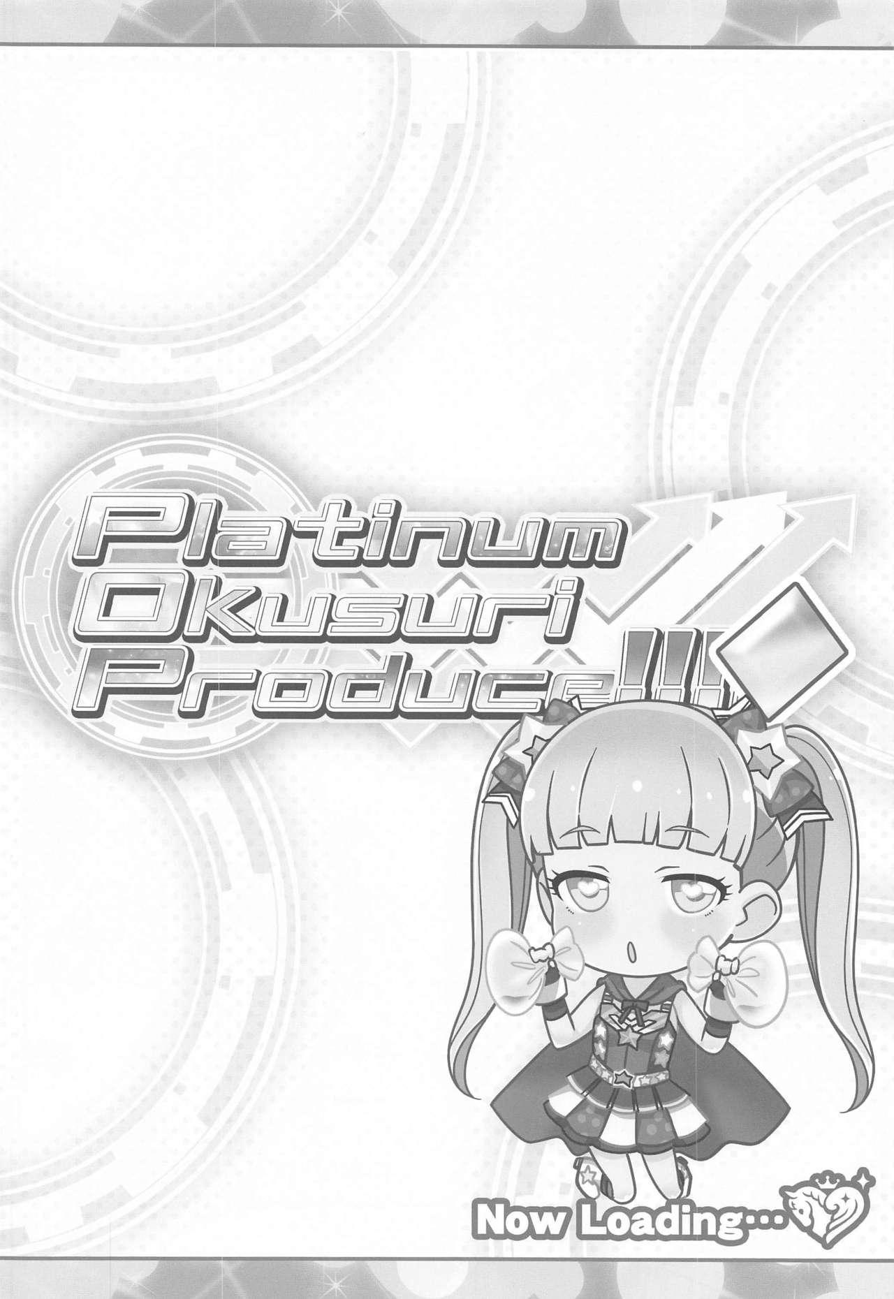 Platinum Okusuri Produce!!!! ◇ 2