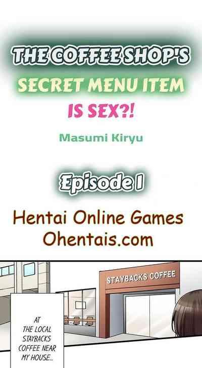 THE COFFEE SHOP'S SECRET MENU ITEM IS SEX?! Ch. 1-5 1