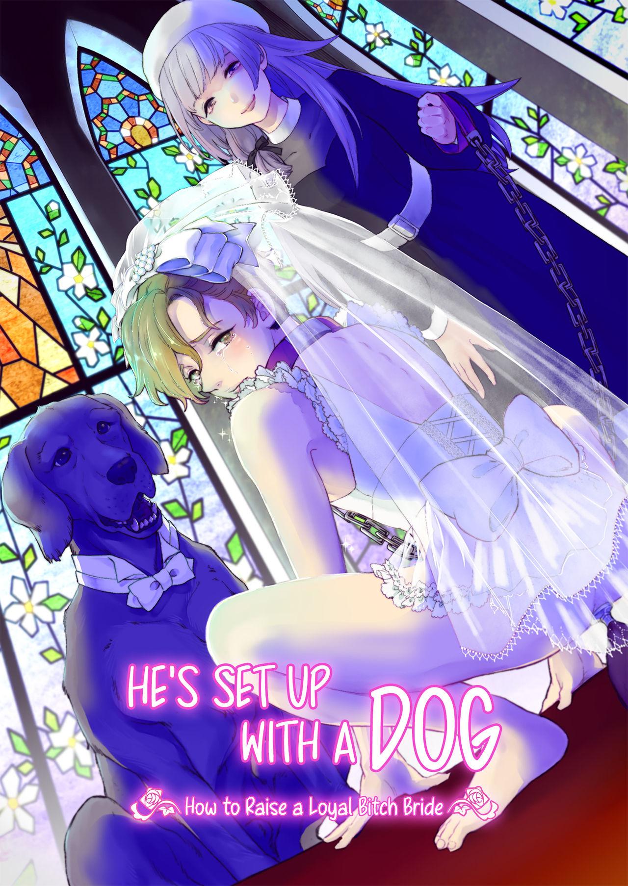 Cam [Chijoku An] Osu Inu Ni Metorareta Otoko ~ Teishuku Na Hanayome Inu No Sodatekata ~ | He's Set up with a Dog ~How to Raise a Loyal Bitch Bride~ [English] [QuarantineScans] - Original Gay Cumshots - Picture 1