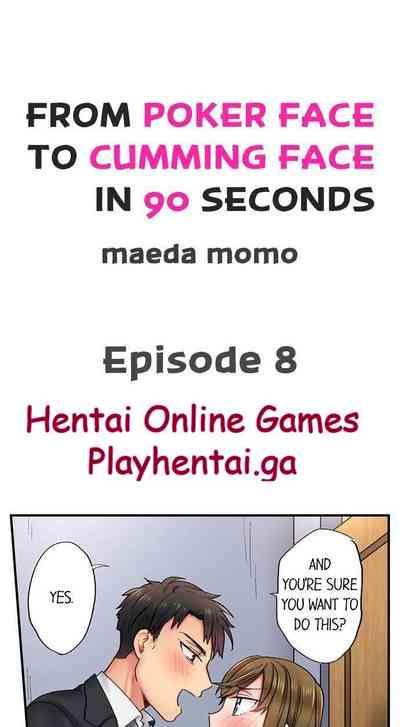 From Poker Face to Cumming Face in 90 Seconds Ch. 7-10 4