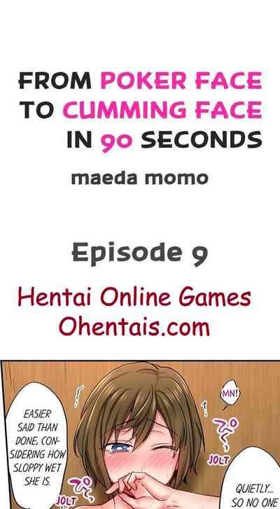 From Poker Face to Cumming Face in 90 Seconds Ch. 7-10 9