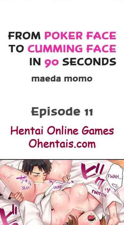 From Poker Face to Cumming Face in 90 Seconds Ch. 11-14 2