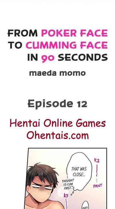 From Poker Face to Cumming Face in 90 Seconds Ch. 11-14 4