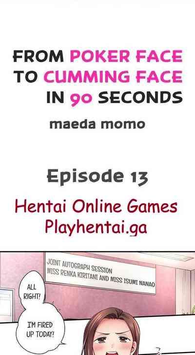 From Poker Face to Cumming Face in 90 Seconds Ch. 11-14 6