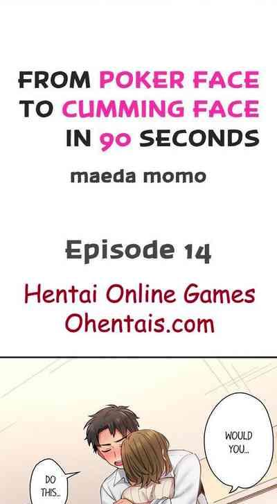 From Poker Face to Cumming Face in 90 Seconds Ch. 11-14 9