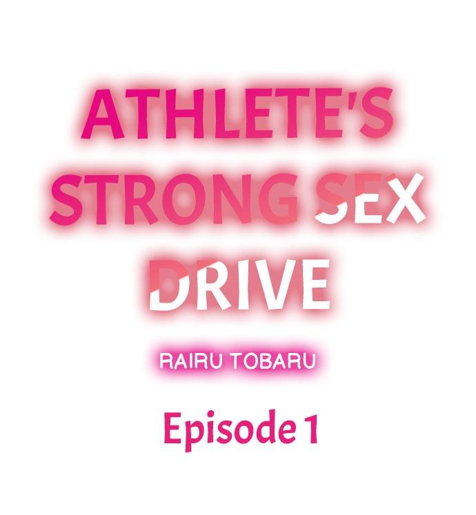Hot Couple Sex Athlete's Strong Sex Drive Ch. 1 - 12 Toying - Page 2