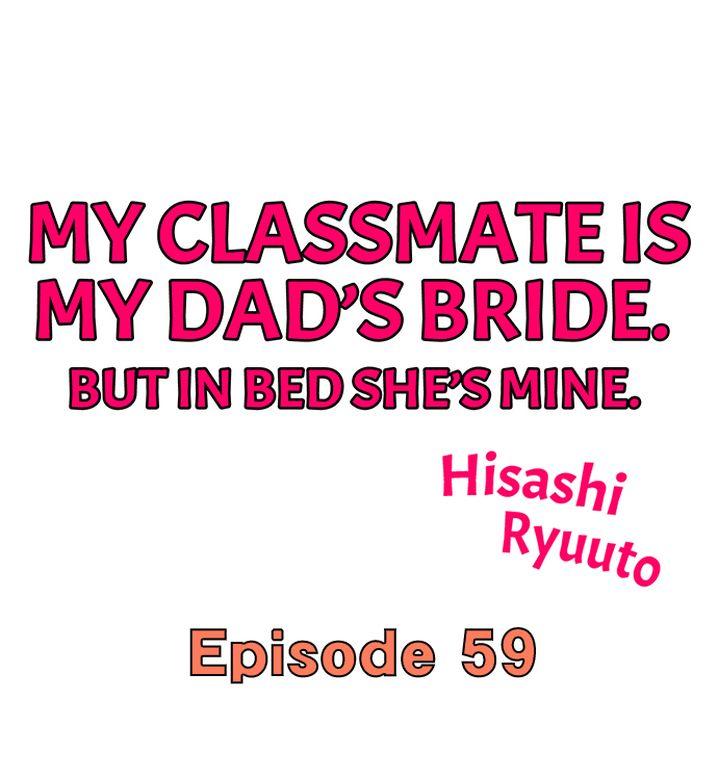 My Classmate is My Dad's Bride, But in Bed She's Mine. 534