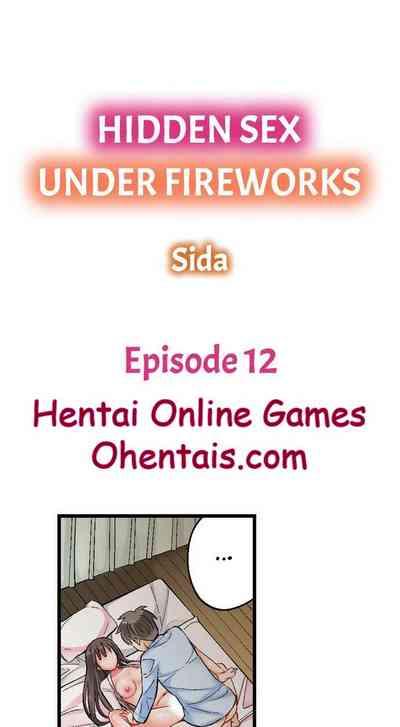 Hidden Sex under Fireworks Ch. 10-12END 9