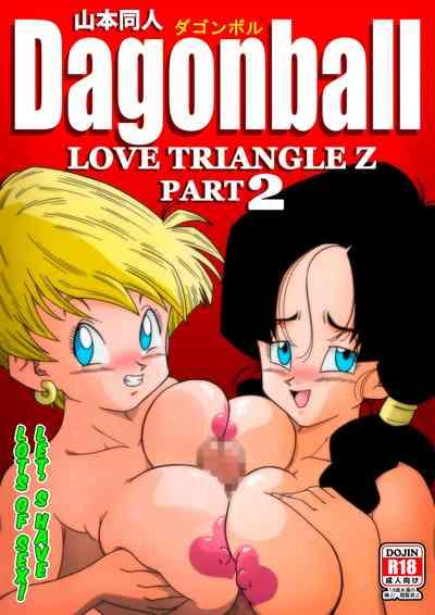 Serious-Partners [Yamamoto] LOVE TRIANGLE Z PART 2 - Takusan Ecchi Shichaou! | LOVE TRIANGLE Z PART 2 - Let's Have Lots Of Sex! (Dragon Ball Z) [English] [Decensored] Dragon Ball Z Sucking Dick 1