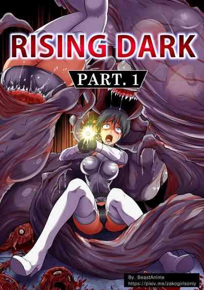 Rising Dark Part 1 & 2 2