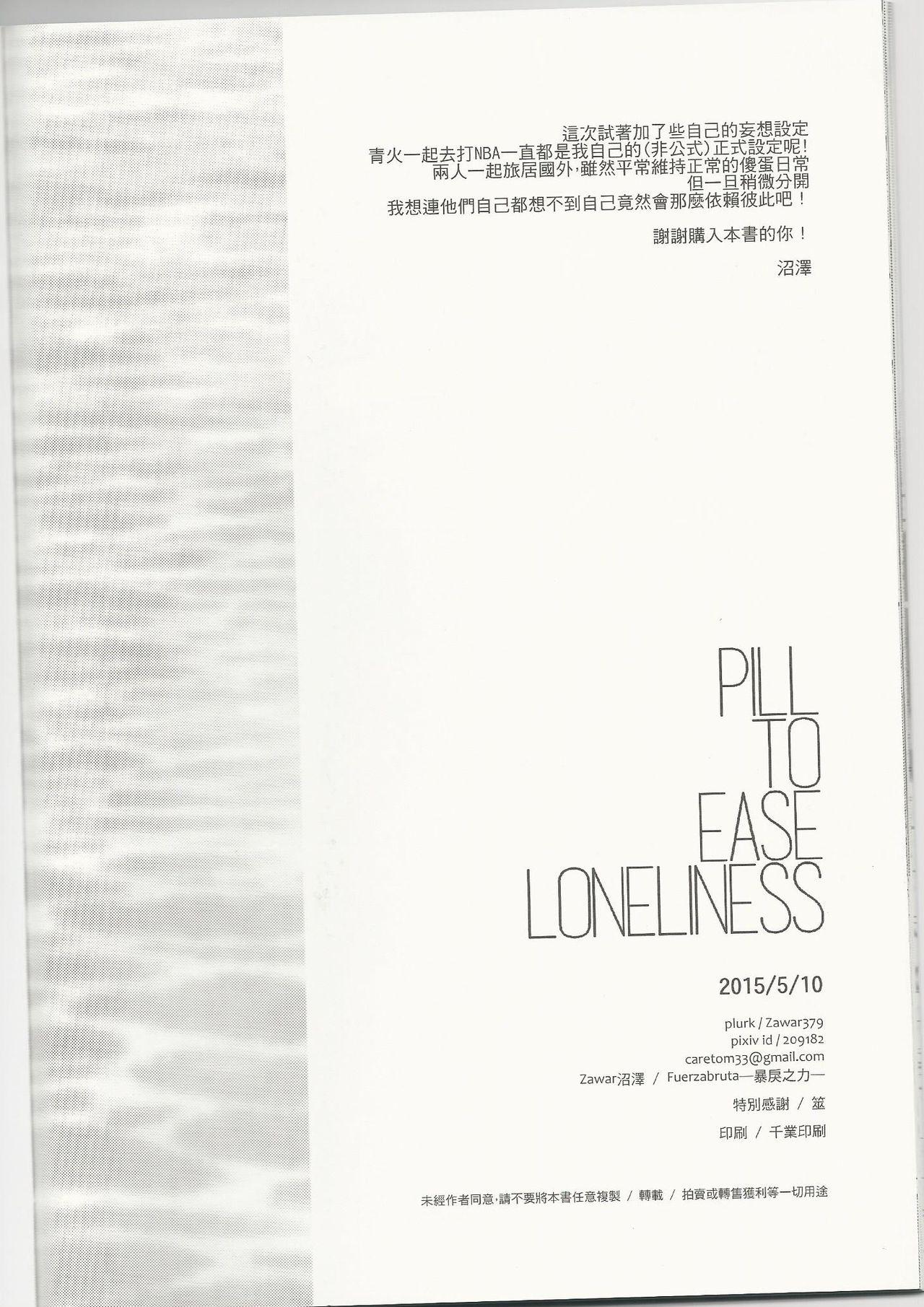 PILL TO EASE LONLINESS 24