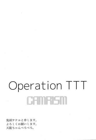 Operation TTT 3
