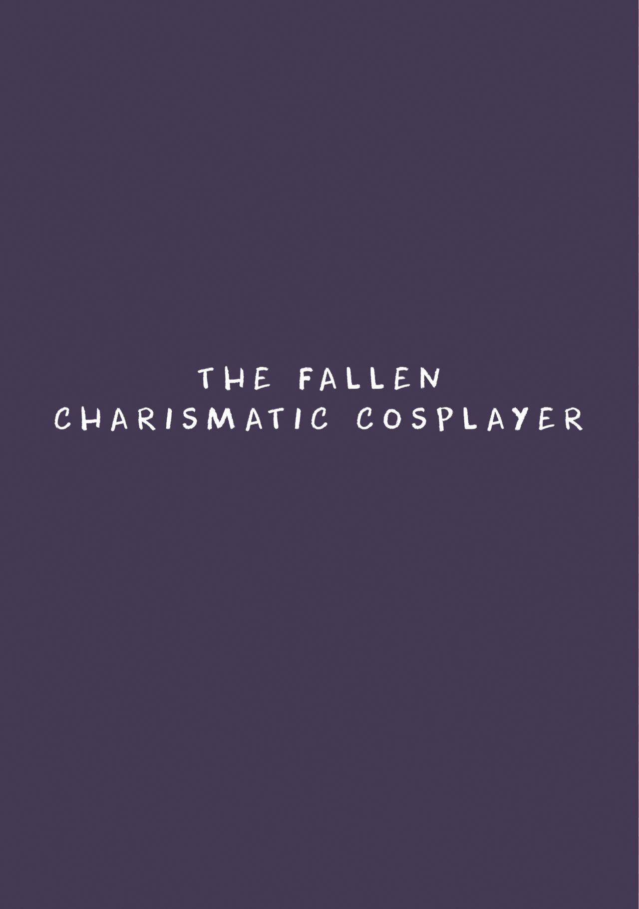 Ochibure Charisma Cosplayer! | The Fallen Charismatic Cosplayer 22