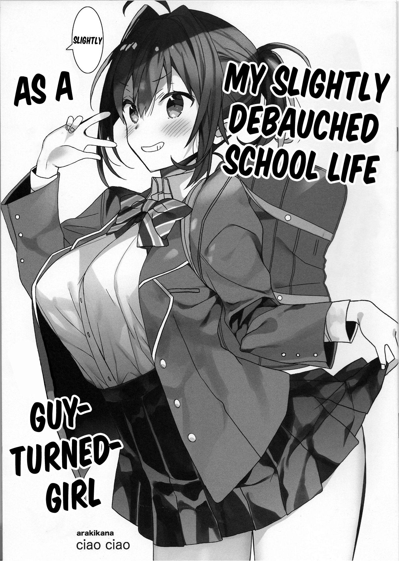 Nyotaika Shita Ore no Chotto Tadareta Gakusei Seikatsu | My Slightly Debauched School Life as a Guy-Turned Girl 0