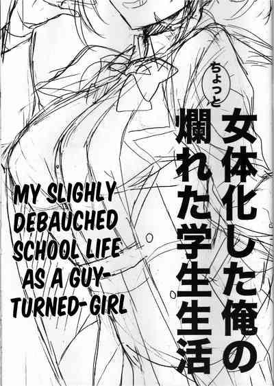 Nyotaika Shita Ore no Chotto Tadareta Gakusei Seikatsu | My Slightly Debauched School Life as a Guy-Turned Girl 2