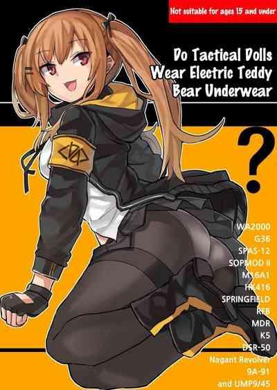 Do Tactical Dolls Wear Electric Teddy Bear Underwear? 0