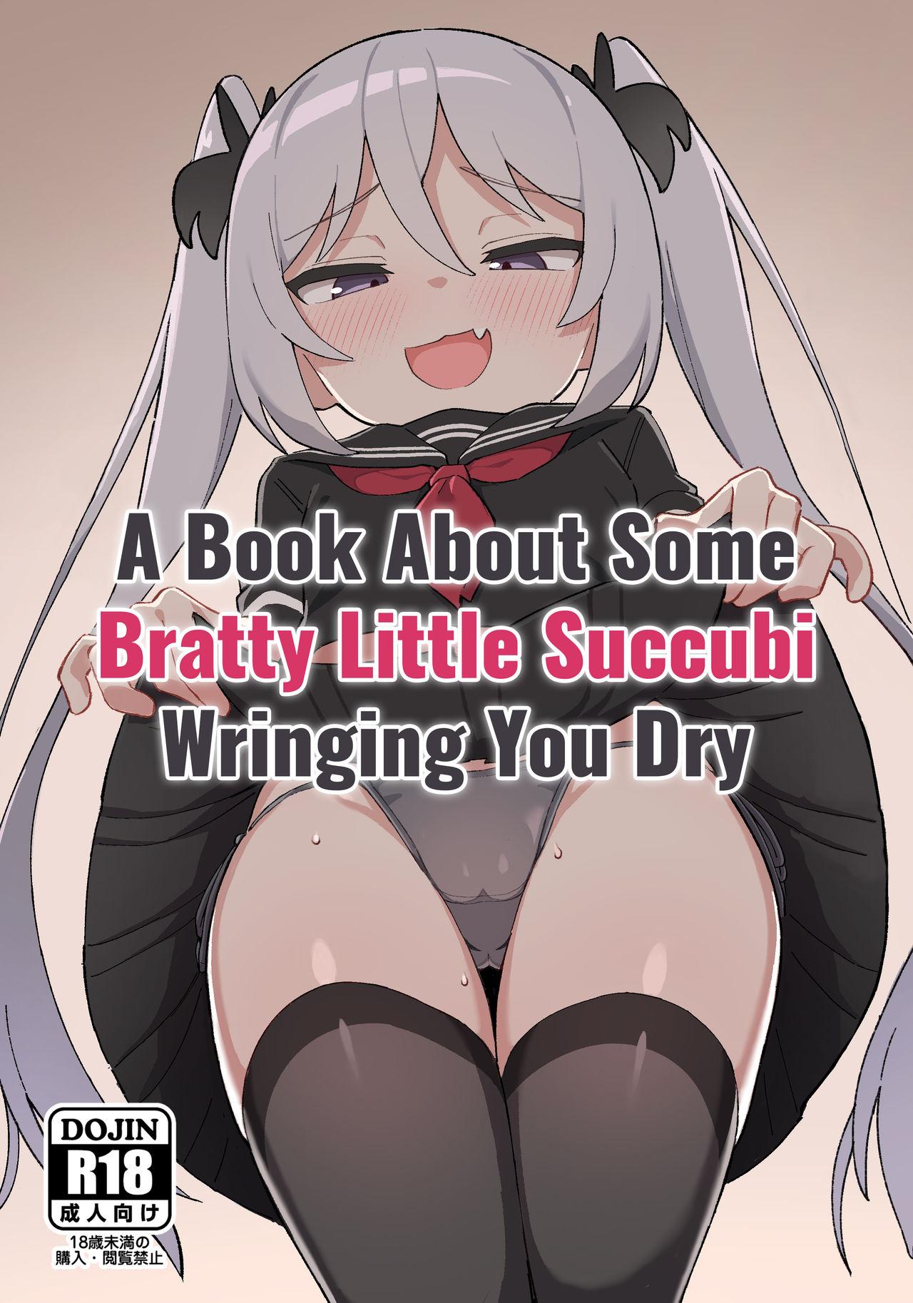 Mesugaki Succubus-tachi ni Shiboritorareru Hon | A Book About Some Bratty Little Succubi Wringing You Dry 0