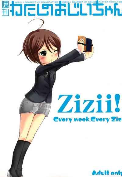 Shuukan Watashi no OjiiZizii! Every week, Every Zizii 0